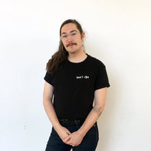 Load image into Gallery viewer, Don't Cha Tee